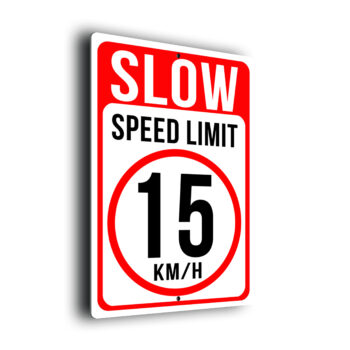 15 KMH Speed Limit Sign