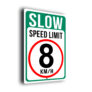 8KMH Speed Limit Sign for Car Parks