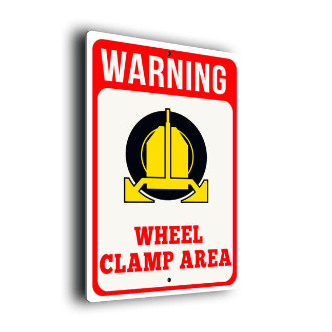 Warning Wheel Clamp Area Sign Red Warning Clamping In Operation Sign