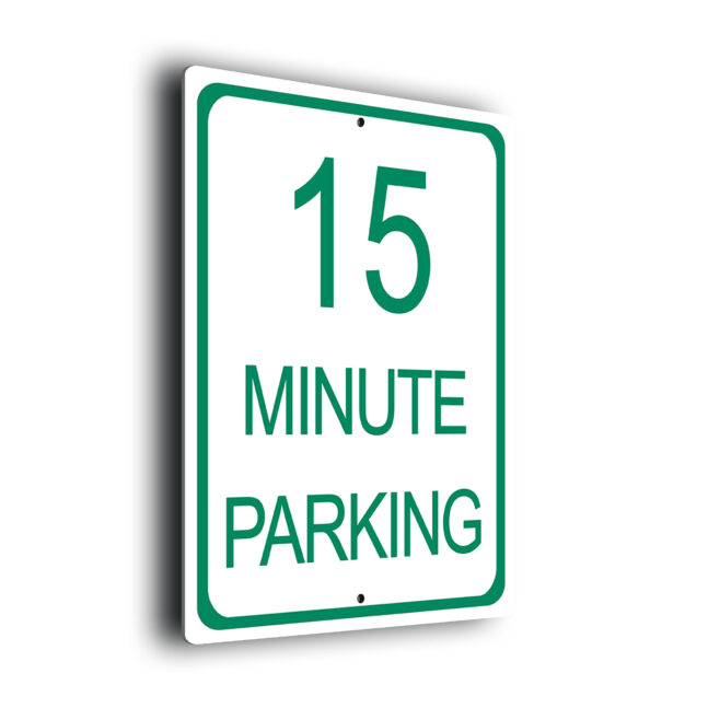 15 Minute Parking Sign