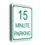 15 Minute Parking Sign