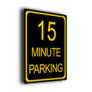 15 Minute Parking Sign