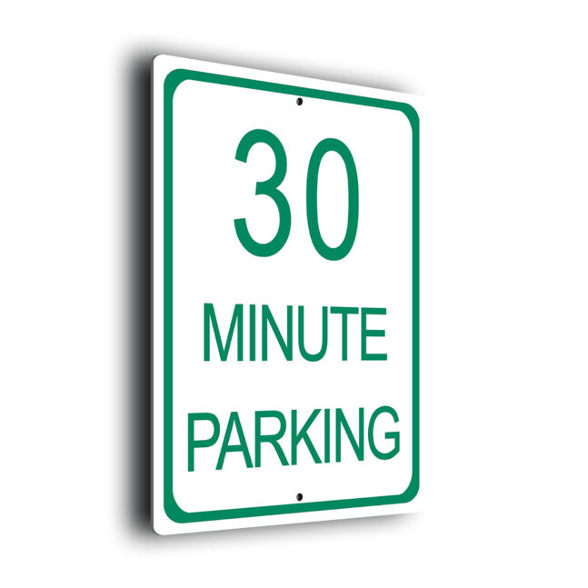30 Minute Parking Sign 30MP278-Green 30 Minute Parking Sign