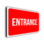 Red Entrance Sign