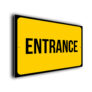 Yellow Entrance Sign