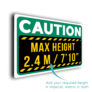 Custom Height Restriction Sign