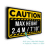 Custom Height Restriction Sign