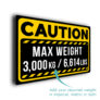 Custom Weight Restriction Sign