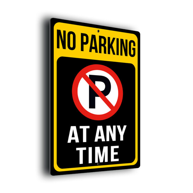 No Parking At Any Time Sign NPAT269-Yellow No Parking At Any Time Sign