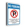 No Parking Sign – Violators Will Be Towed Away at Vehicle Owner’s Expense