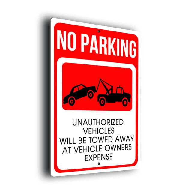 No Parking Sign with Towing Notice NPTA267-Red No Parking Sign, Unauthorized Vehicles Towed