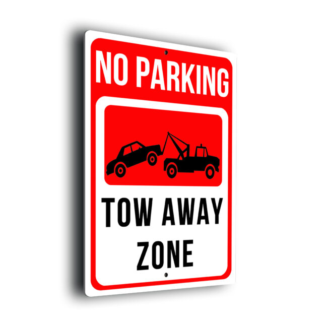 Warning No Parking Tow Away Zone Sign