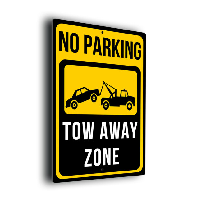 No Parking Tow Away Zone Sign NPTZ268-Yellow Warning No Parking Tow Away Zone Sign