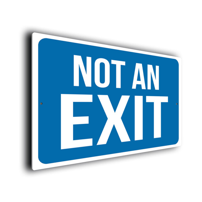 Not Exit Sign NEXT260-Blue Blue Not Exit Sign