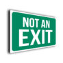 Green Not Exit Sign