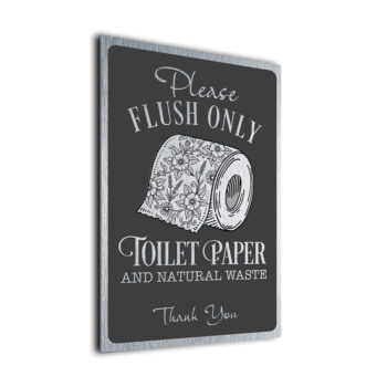 Please Only Flush Toilet Paper Sign