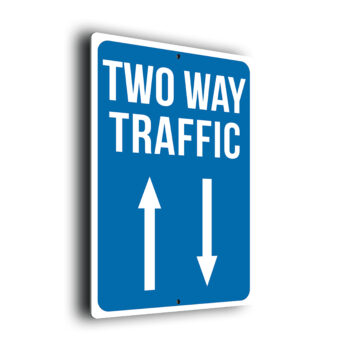 Two Way Traffic Sign