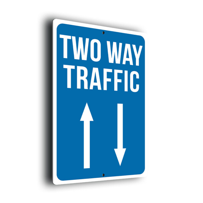 Two Way Traffic Sign